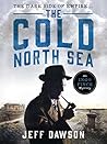 The Cold North Sea (Ingo Finch, #2)