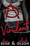 Virulent by Dani René