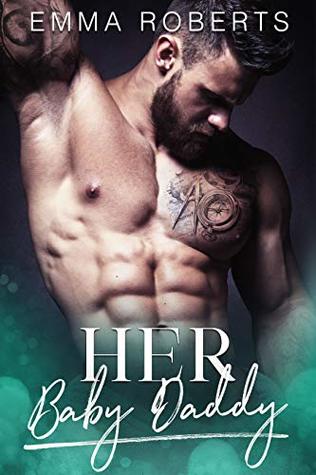Her Baby Daddy (Daddy #1)
