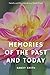 Memories of the Past and Today by Sandy Smith