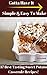 Gotta Have It Simple & Easy To Make 37 Best Tasting Sweet Potato Casserole Recipes!