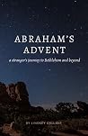 Abraham's Advent:...