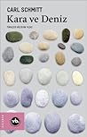 Kara ve Deniz: Bi...