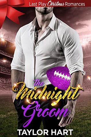 The Midnight Groom (Last Play Christmas Romances #4)