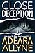 Close Deception (Maybe Deception, #1)