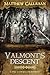 Valmont's Descent (The Reli...