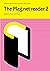 The Mag.net reader 2: Betwe...