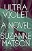 Ultraviolet: A Novel
