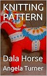 KNITTING PATTERN: Dala Horse
