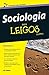 Sociologia Para Leigos (Em Portuguese do Brasil)