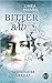 Glühender Verrat: Bitter & Bad  (Bitter & Bad, #2)