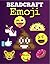 Beadcraft Emoji: Over 100 patterns for Perler Beads, Qixels, Hama, Artkal, Simbrix, Fuse, Melty, Nabbi, Pyslla, cross-stitch and more!
