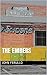 The Embers by John Ferullo