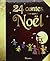 24 contes pour attendre Noël (French Edition)