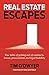 Real Estate Escapes: True t...