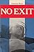 No Exit