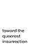 Toward the Queerest Insurrection