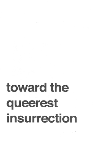 Toward the Queerest Insurrection