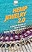 Hemp Jewelry 2.0: A Quick G...