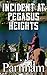 Incident at Pegasus Heights