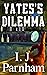 Yates's Dilemma (Cassidy Ya...