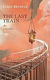 The Last Train: A Short Story (Storystream Shorts Book 2)