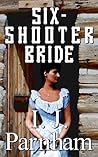 Six-shooter Bride (Ethan Craig, #2) Six-shooter Bride (Ethan Craig, #2)