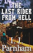 The Last Rider from Hell
