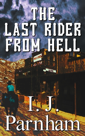 The Last Rider from Hell (Cassidy Yates, #2)