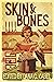 Skin Bones