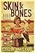 Skin Bones by Dana C. Kabel
