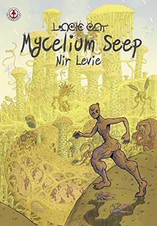 Mycelium Seep (Kindle Edition)