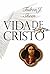 Box - Vida de Cristo (Portuguese Edition)