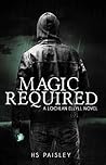 Magic Required (Lochlan Ellyll #1) Book cover for Magic Required (Lochlan Ellyll #1)