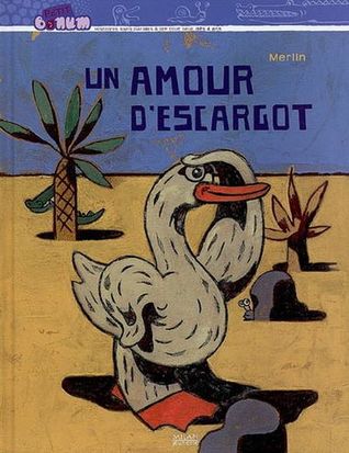Un amour d'escargot (Hardcover)