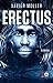Erectus (French Edition)