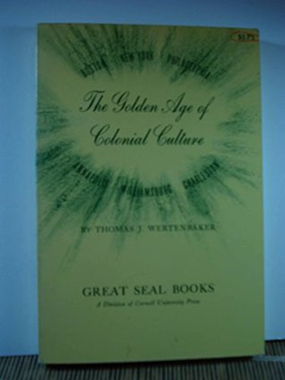 Golden Age of Colonial Culture (Paperback)