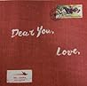 Dear You, Love