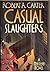 Casual Slaughters