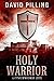 Holy Warrior (Longsword, #3)