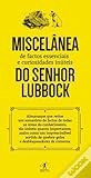 Miscelânea de Factos Essenciais e Curiosidades Inúteis do Senhor Lubbock