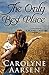 The Only Best Place by Carolyne Aarsen
