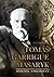 Tomáš Garrigue Masaryk: Mys...