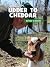 Udder to Cheddar by Julie Knutson