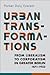 Urban Transformations: From Liberalism to Corporatism in Greater Berlin, 1871-1933 (German and European Studies)