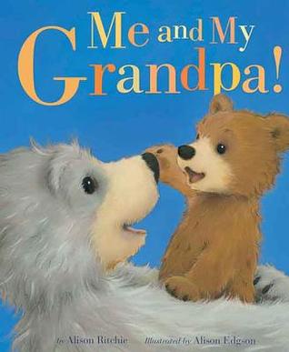 Me and My Grandpa! (Hardcover)