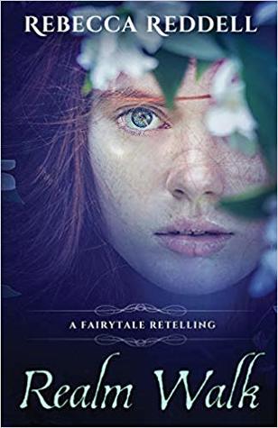 Realm Walk: A Sleeping Beauty Retelling