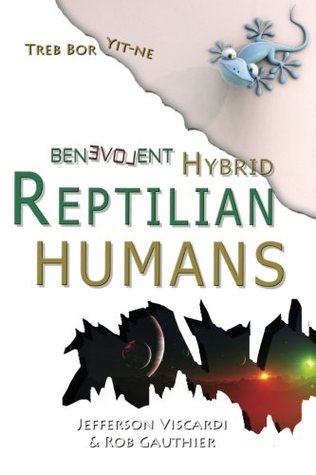 benevolent hybrid reptilian humans: Treb Bor Yit ne (Paperback)