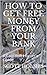 How To Get Free Money From ...