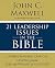 21 Leadership Issues in the Bible: Life-Changing Lessons from Leaders in Scripture (Christian Leadership Essentials Workbook)